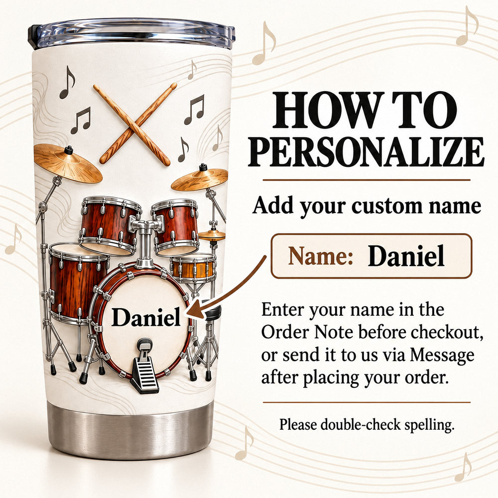 Personalized drum kit tumbler next to personalization instructions graphic detailing how to add a custom name.