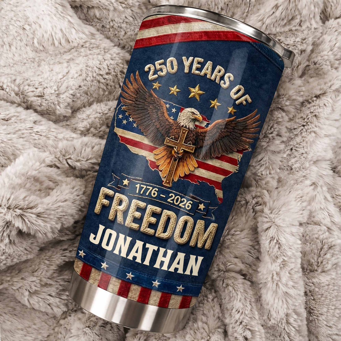 Close-up of 250 Years of Freedom 1776-2026 Tumbler Patriotic Eagle Cross America Semiquincentennial Stainless St for streetwear fans in Austin, Texas