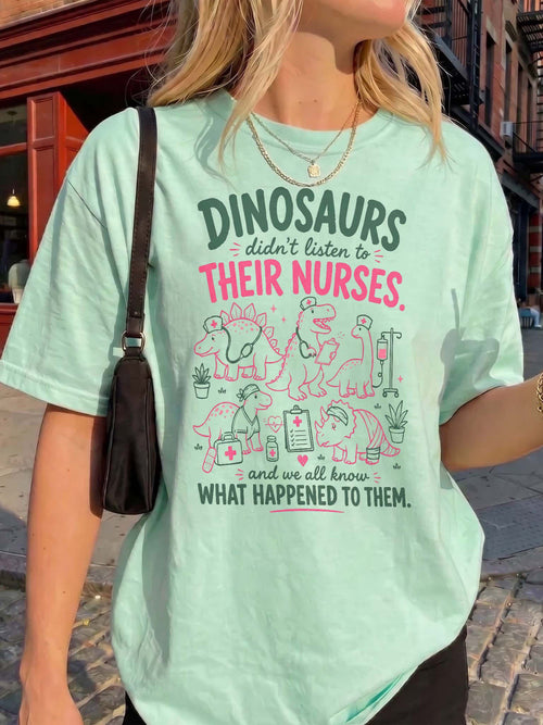 BojjiCo Funny Dinosaurs Didn't Listen To Their Nurses And We Know What Happened To Them Oversized T-Shirt For Women RN Pediatric NICU Retro Preppy Pastel Cream Cotton Crewneck Shirt Medical Humor Graduation Gift Coquette Snarky Nurse Apparel Tops