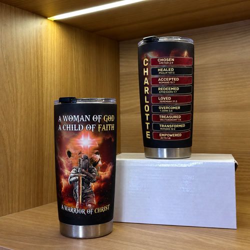 A Woman of God Child of Faith Warrior of Christ Christian Tumbler Personalized Gift for Women available at our Austin, Texas warehouse
