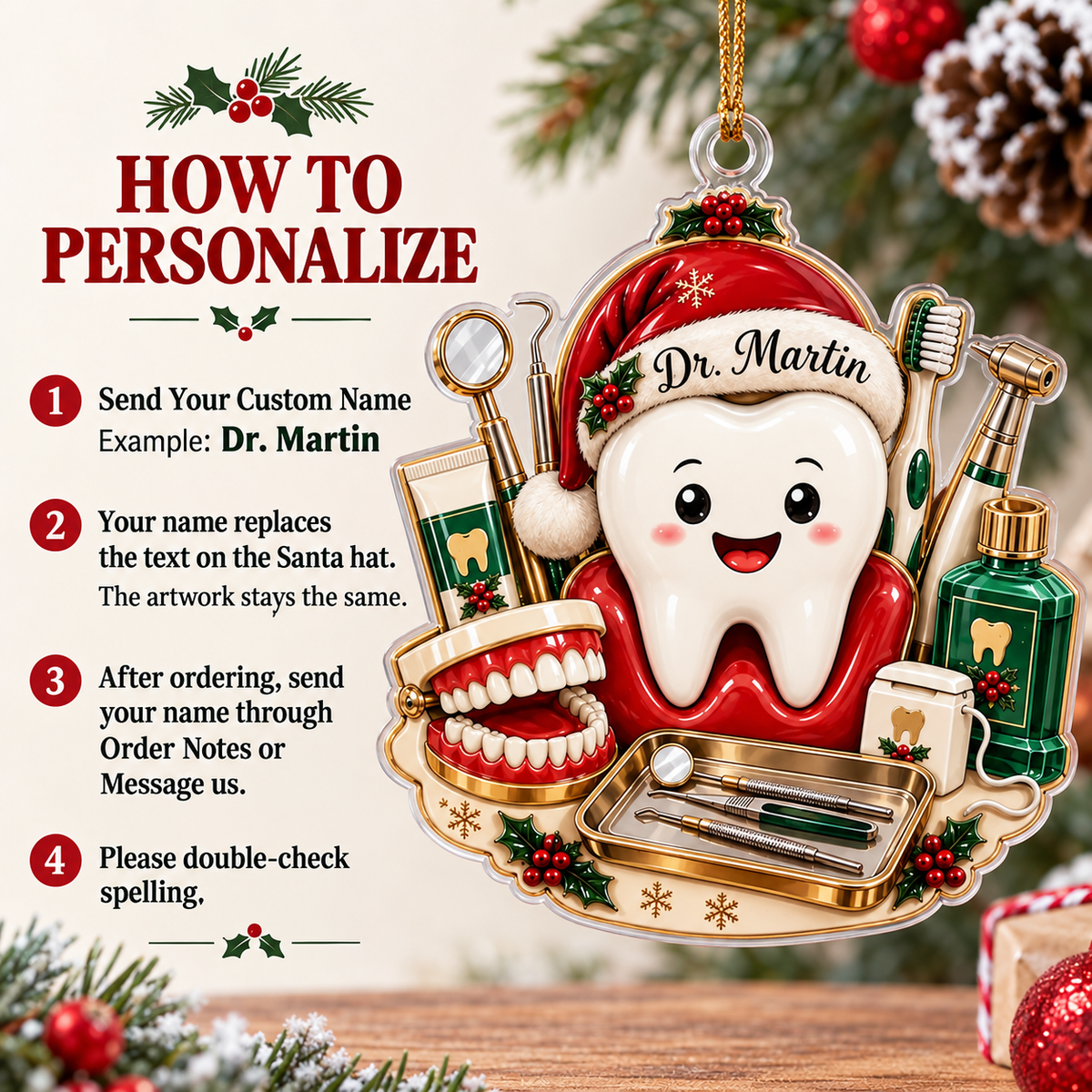 How to personalize infographic next to custom dentist Christmas ornament on wooden table