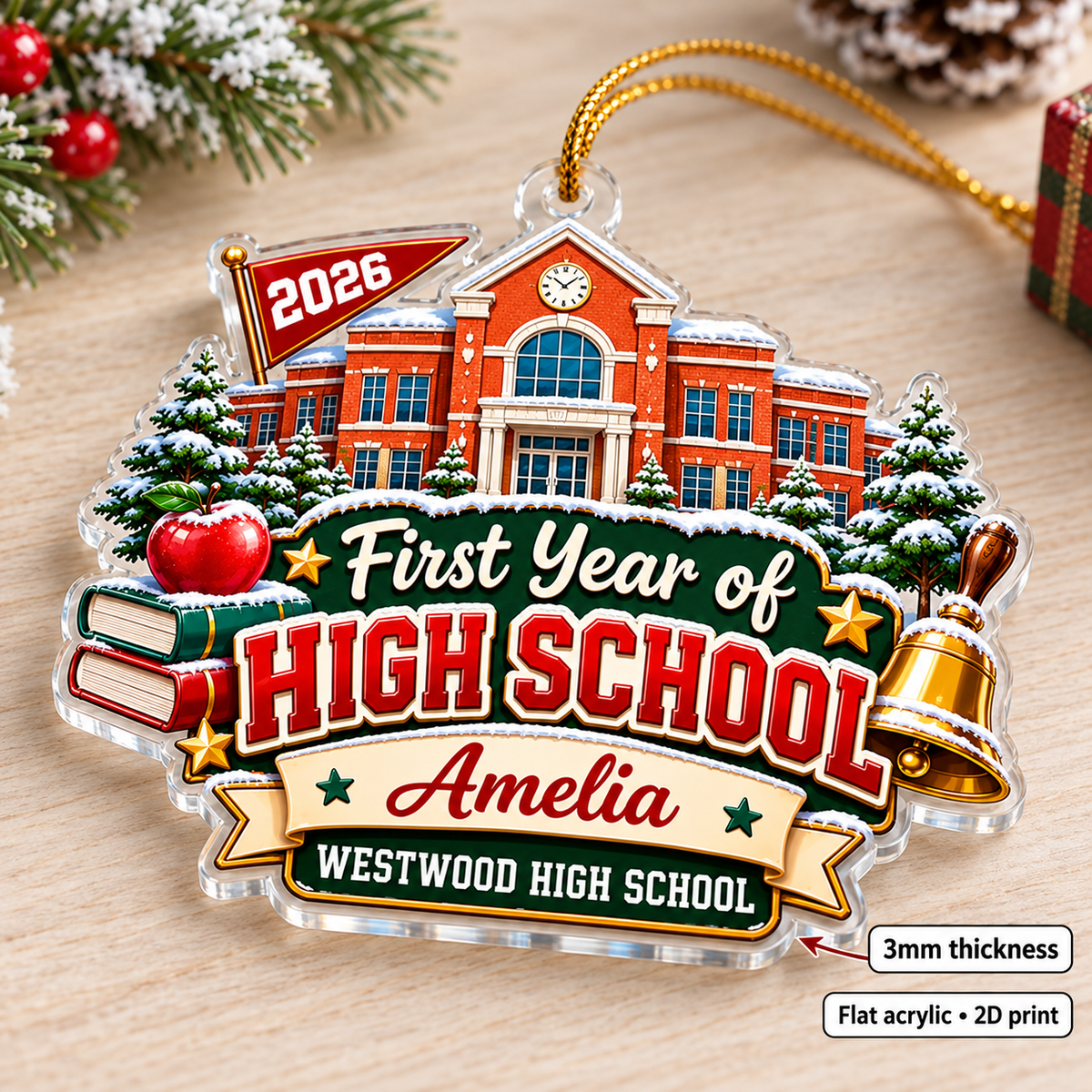 First Year of High School ornament on wooden surface with pine and gift box.