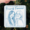 Friends Forever Ornament, Best Friend Christmas Gift, Sentimental Friendship Keepsake for Besties on a hanger, ready to ship from Austin, Texas