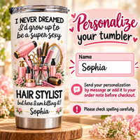 Personalized white tumbler featuring pink hairstylist tools, floral graphics, humorous quote, and the custom name Sophia.
