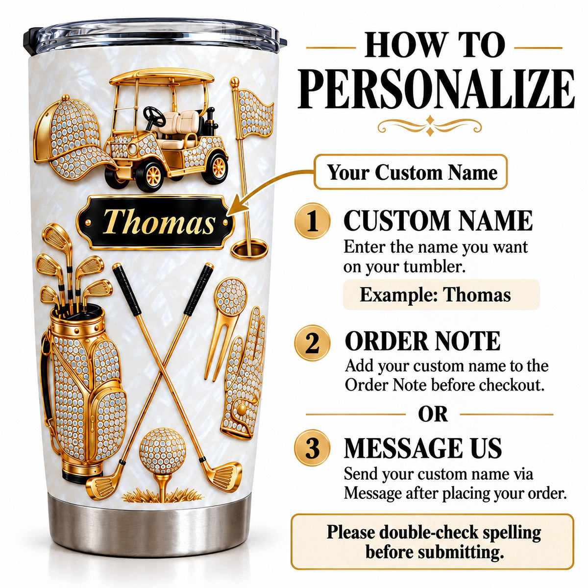 Personalized golf tumbler with example name Thomas and ordering steps on the side.