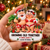 Growing Old Together Funny Christmas Ornament Personalized Couples Gift Tropical Santa on a hanger, ready to ship from Austin, Texas