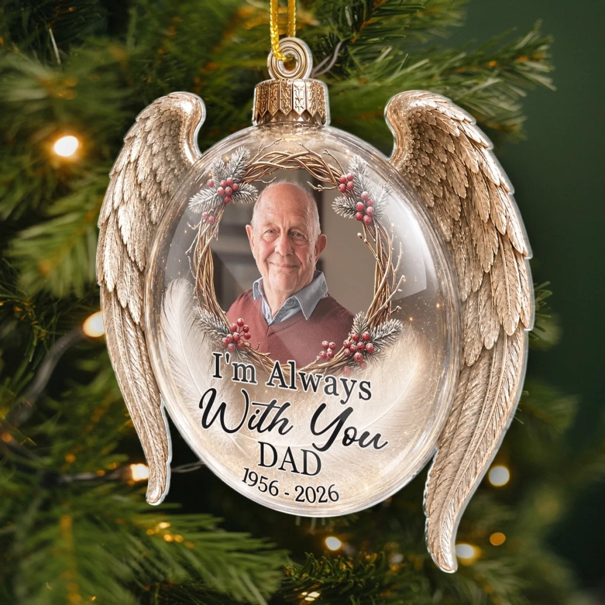 I'm Always With You DAD Ornament, Angel Wings Memorial Gift, Loss of Father Sympathy Keepsake, Chris on a hanger, ready to ship from Austin, Texas