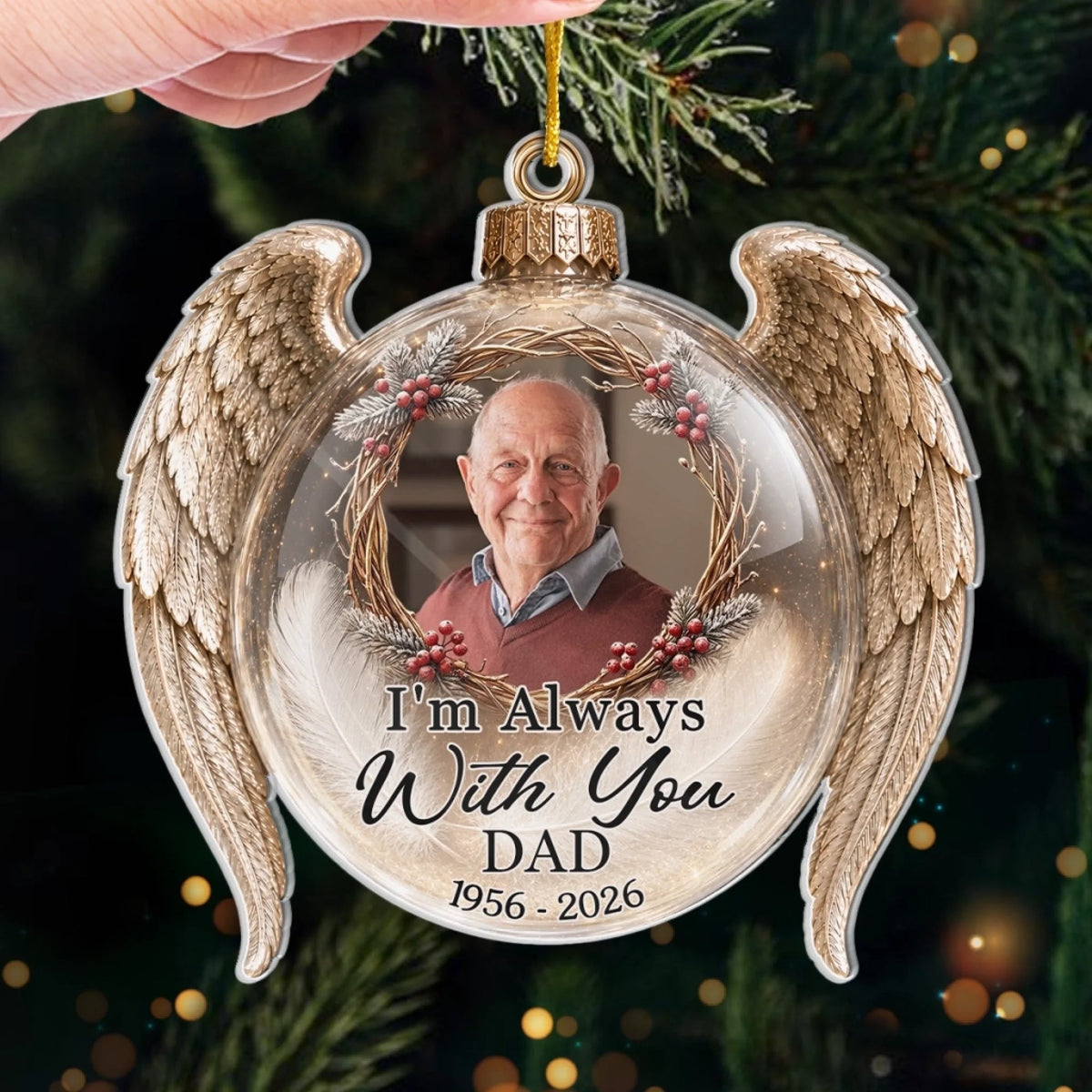 I'm Always With You DAD Ornament, Angel Wings Memorial Gift, Loss of Father Sympathy Keepsake, Chris available at our Austin, Texas warehouse