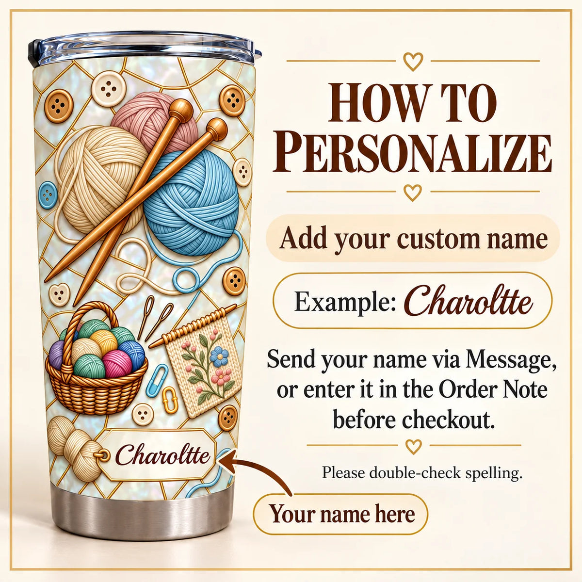 Instruction graphic explaining how to personalize the knitting yarn tumbler with a custom name.