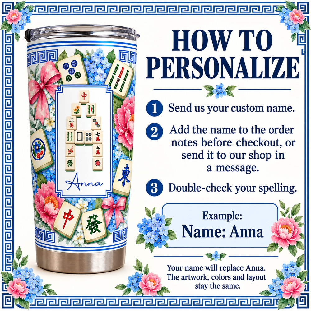 Infographic showing instructions for personalizing the Mahjong Tile Number Floral Tumbler with a custom name.