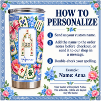 Infographic showing instructions for personalizing the Mahjong Tile Number Floral Tumbler with a custom name.