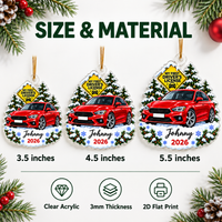 Three sizes of flat acrylic driver license ornaments measuring 3.5, 4.5, and 5.5 inches with red car, snow, and Johnny 2026