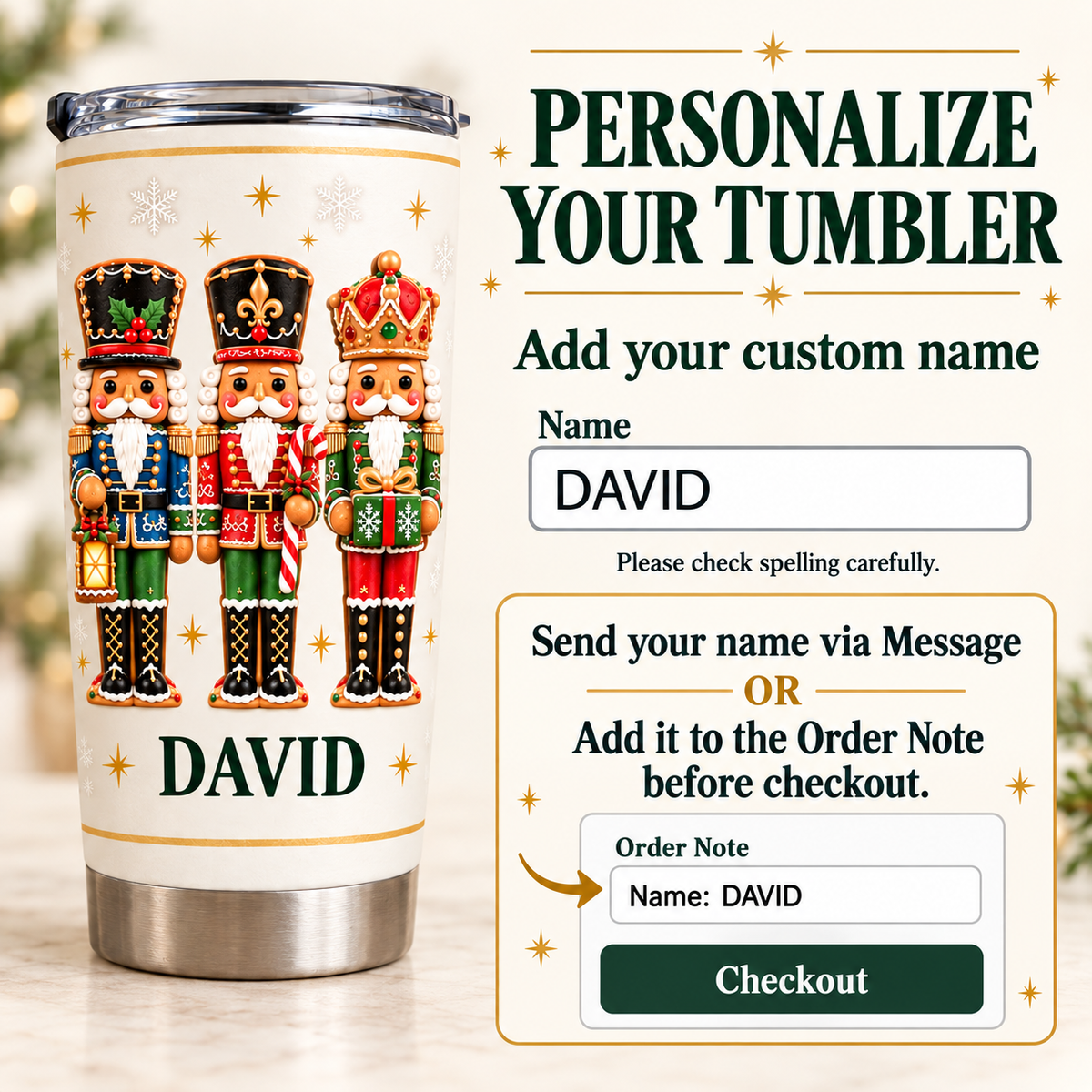 Graphic showing personalized white stainless steel nutcracker Christmas tumbler with ordering instructions for name David