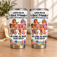 Funny Best Friends Alibis tumbler - main view