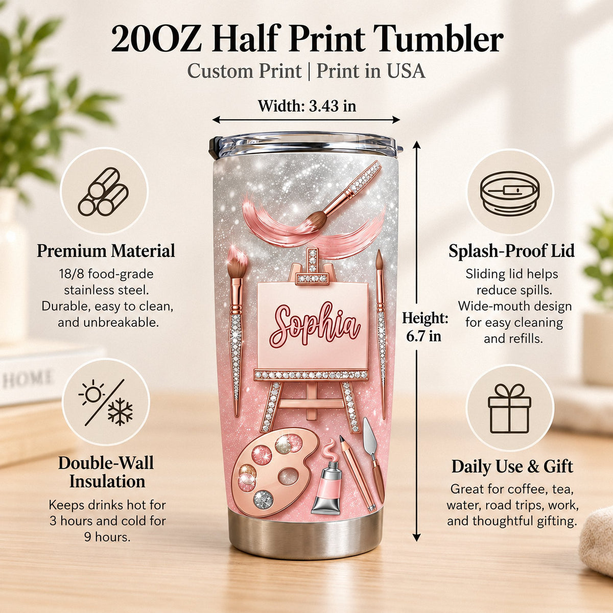 Infographic showing features of the 20oz half print artist tumbler with custom name.