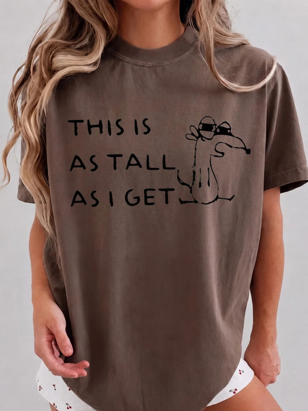 This Is As Tall As I Get Funny Graphic Tee Minimalist Dog T-Shirt Humorous Sarcastic Shirt Short Person Gift