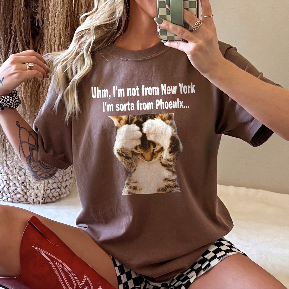 Uhm I'm Not From New York Sorta From Phoenix Funny Cat T-Shirt Arizona Humor Graphic Tee