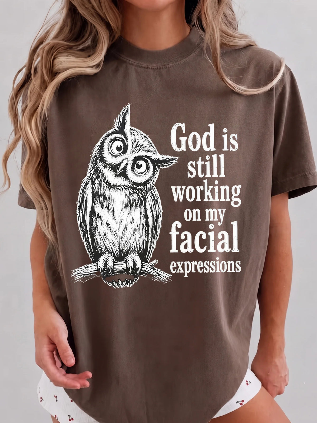 God Is Still Working On My Facial Expressions Funny Owl Graphic Tee Sarcastic Introvert Shirt