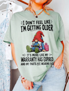 Funny Gnome Warranty Expired T-Shirt Sarcastic Aging Humor Birthday Gift Getting Older Graphic Tee