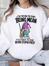 Funny Sarcastic Gnome T-Shirt I'm Trying To Stop Being Mean Quote Shirt Attitude Graphic Tee