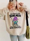 Funny Sarcastic Gnome T-Shirt I'm Trying To Stop Being Mean Quote Shirt Attitude Graphic Tee