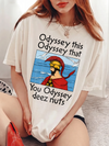 Odyssey This That You Odyssey Deez Nuts Funny Greek Mythology Graphic T-Shirt