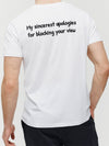 Funny Tall Person Apology Graphic T-Shirt Sarcastic Blocking Your View Back Print Tee Novelty Gift