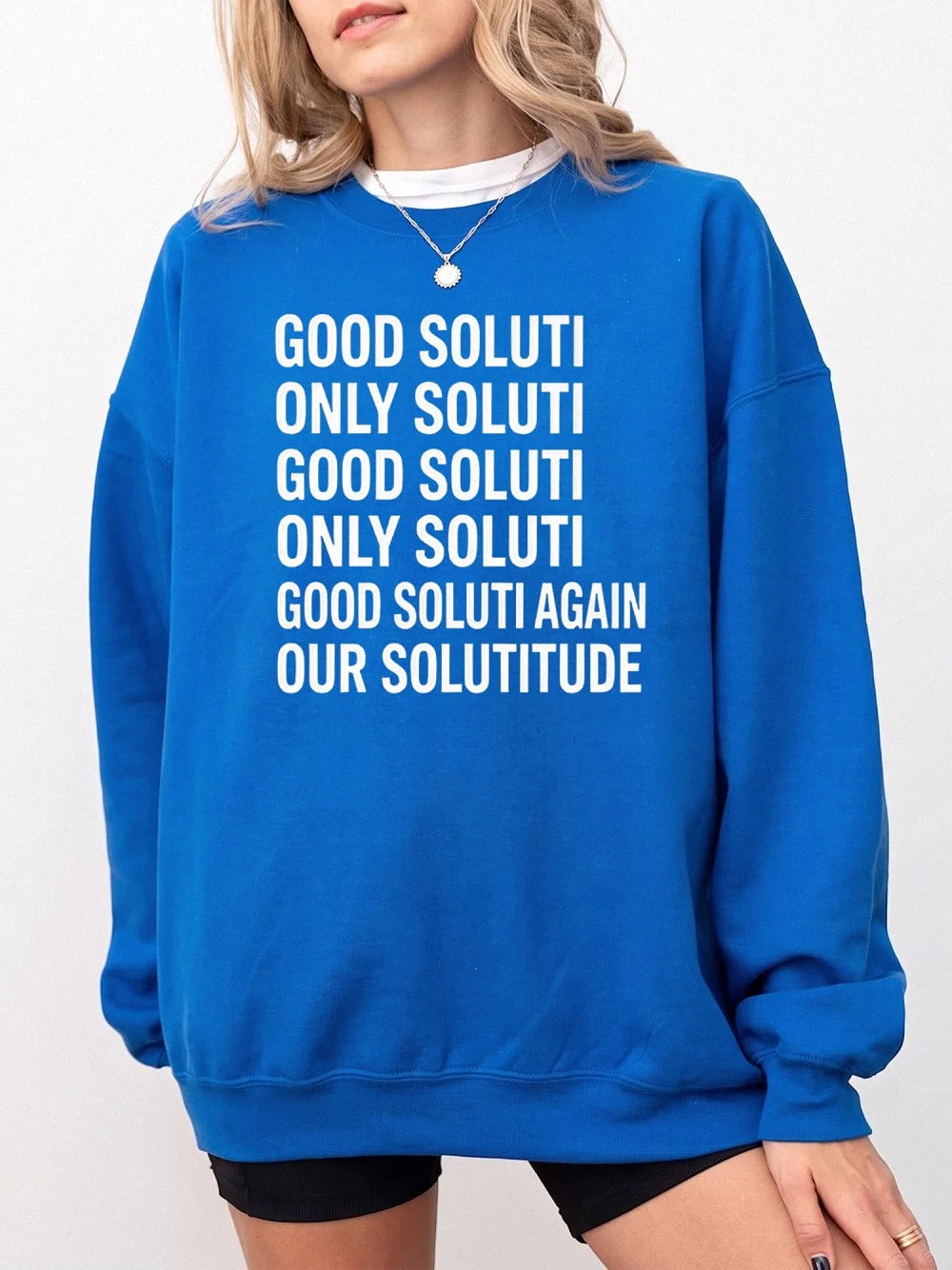 Good Soluti Only Soluti Funny Statement Graphic Tee - Abstract Typography Quote T-Shirt