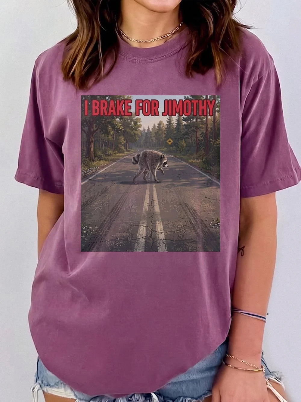 I Brake For Jimothy Funny Raccoon T-Shirt Novelty Trash Panda Graphic Tee Humorous Animal Lover Meme Gift