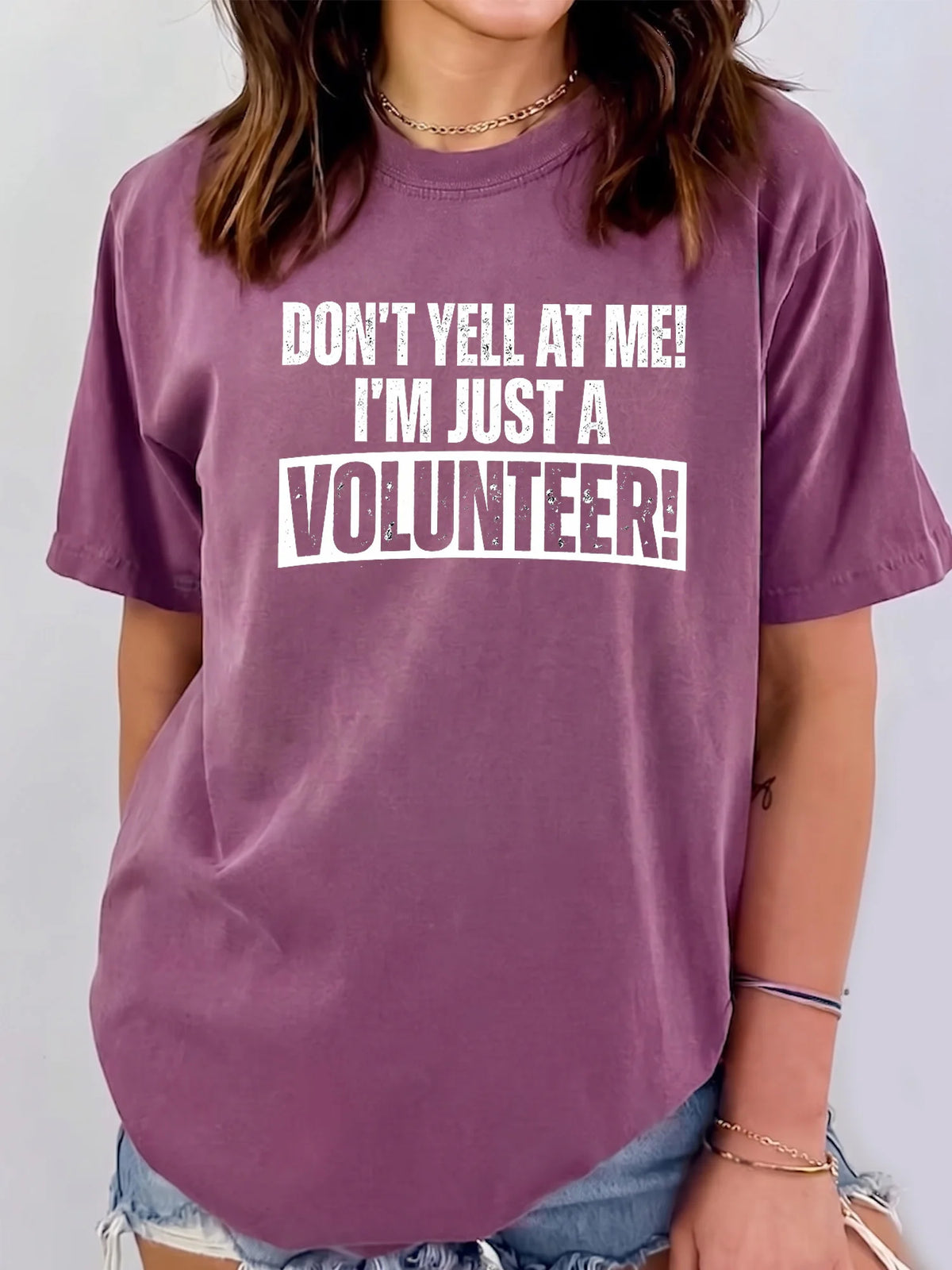 Don't Yell At Me I'm Just A Volunteer Funny T-Shirt Event Charity Helper Gift