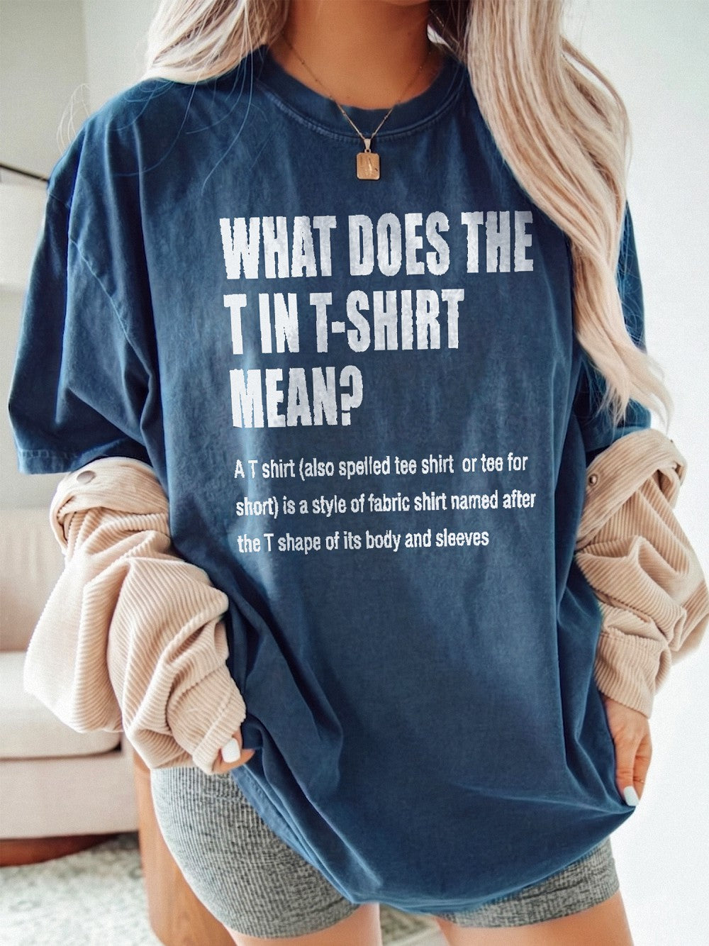What Does The T In T-Shirt Mean Funny Definition Graphic T-Shirt
