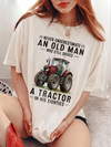 Never Underestimate An Old Man Tractor Sweatshirt Funny 80th Birthday Farmer Grandpa Gift