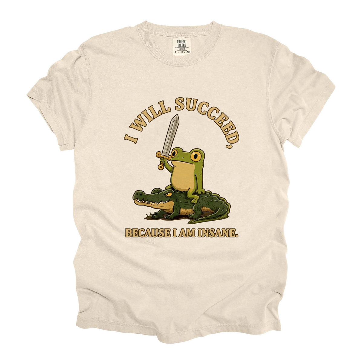 I Will Succeed Because I Am Insane Funny Frog Riding Crocodile Graphic Tee