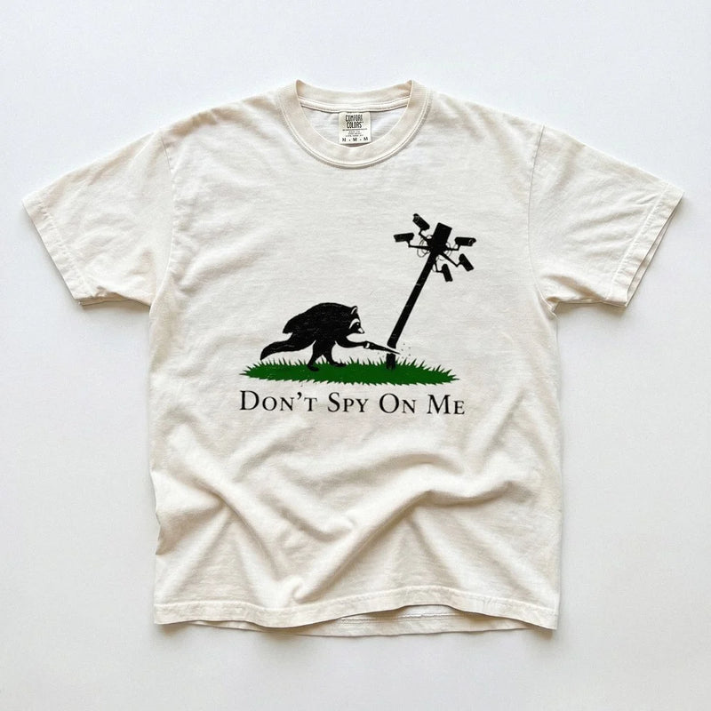 Anti-Surveillance Raccoon Don't Spy On Me T-Shirt Privacy Rights Graphic Tee