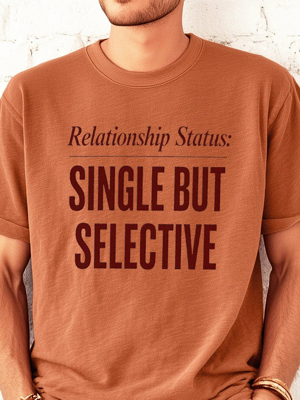 Relationship Status Single But Selective T-Shirt Funny Dating Humor Tee