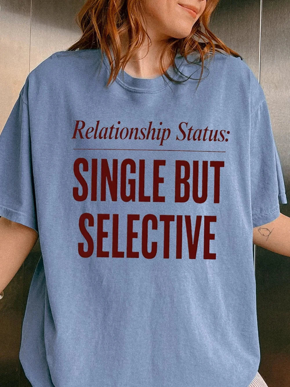 Relationship Status Single But Selective T-Shirt Funny Dating Humor Tee