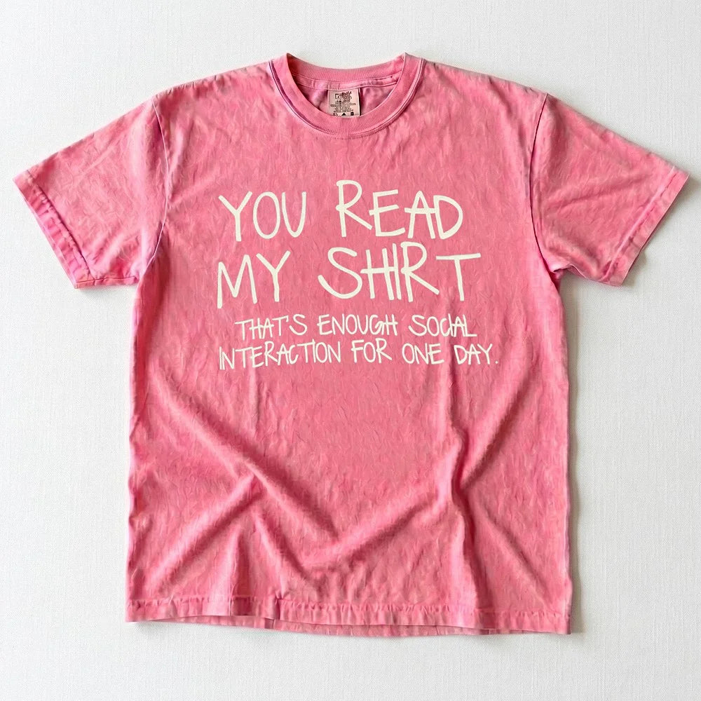 You Read My Shirt That's Enough Social Interaction Funny Introvert Crewneck Sweatshirt