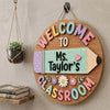 Personalized Teacher Welcome to Classroom Round Wooden Hanging Sign Back to School Decor
