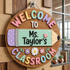 Personalized Teacher Welcome to Classroom Round Wooden Hanging Sign Back to School Decor