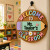 Welcome to Our Classroom Personalized Round Wood Hanging Door Sign Teacher Gift