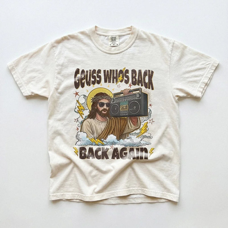 Guess Who's Back Back Again Funny Retro Jesus Parody Tee for Music Fans