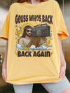 Guess Who's Back Back Again Funny Retro Jesus Parody Tee for Music Fans