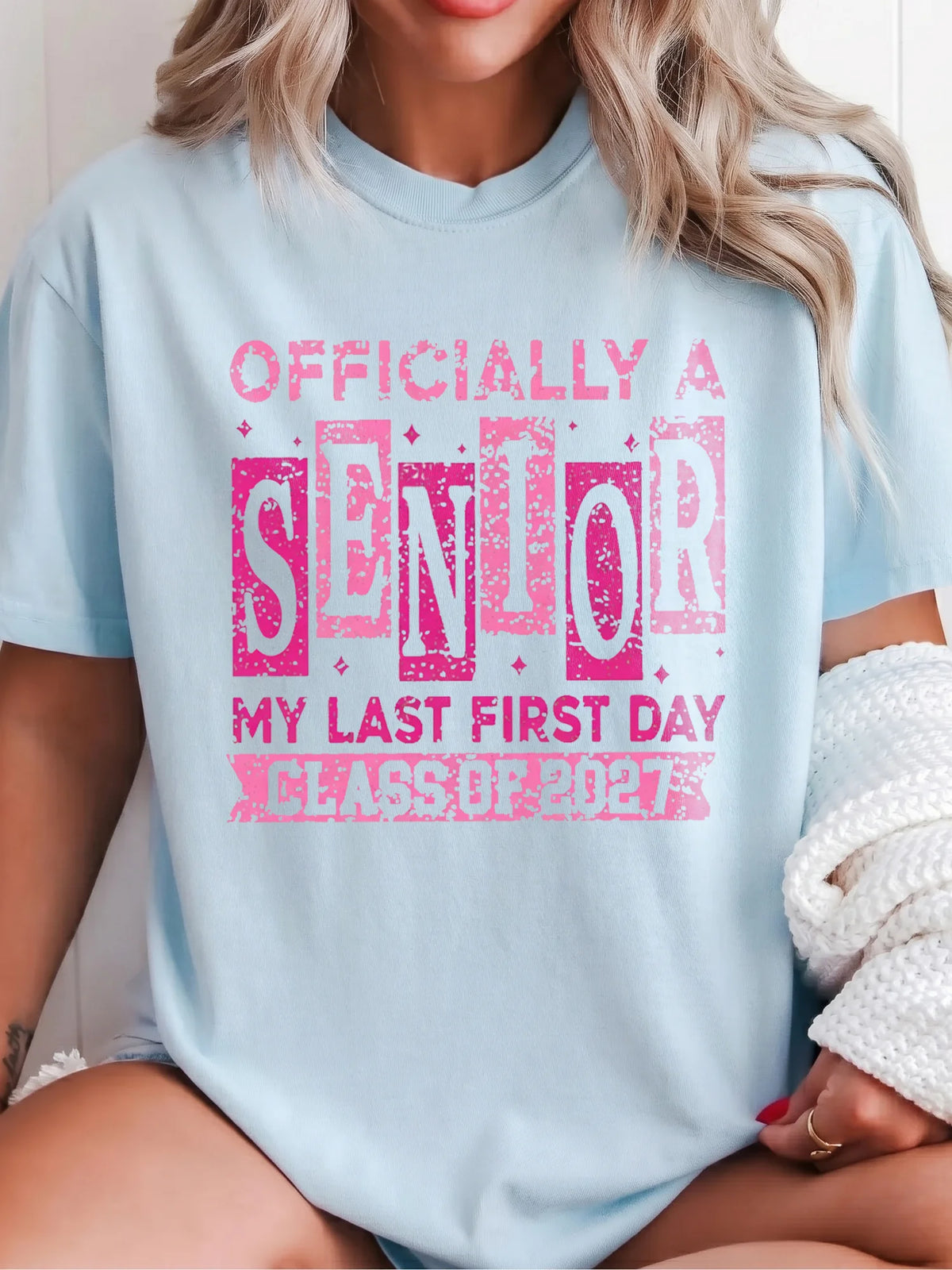 Officially A Senior My Last First Day T-Shirt Class Of 2027 Back To School Apparel