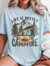 Life Is Better By The Campfire Vintage Graphic T-Shirt Gift for Nature Lovers