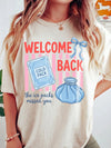 Welcome Back Cold Pack Funny School Nurse T-Shirt for Back to School Staff