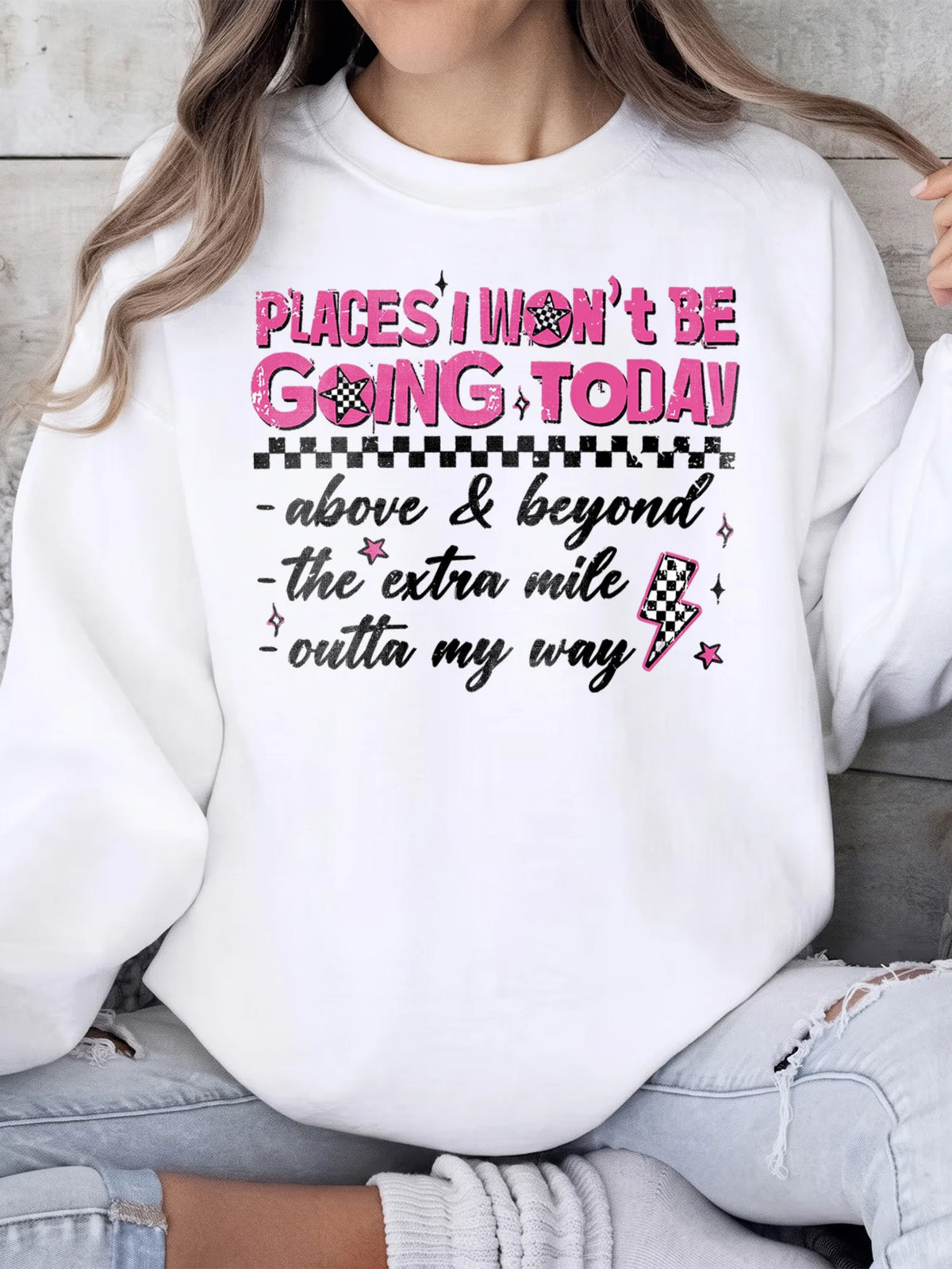 Places I Won't Be Going Today Funny Sarcastic Tee Outta My Way Graphic Shirt