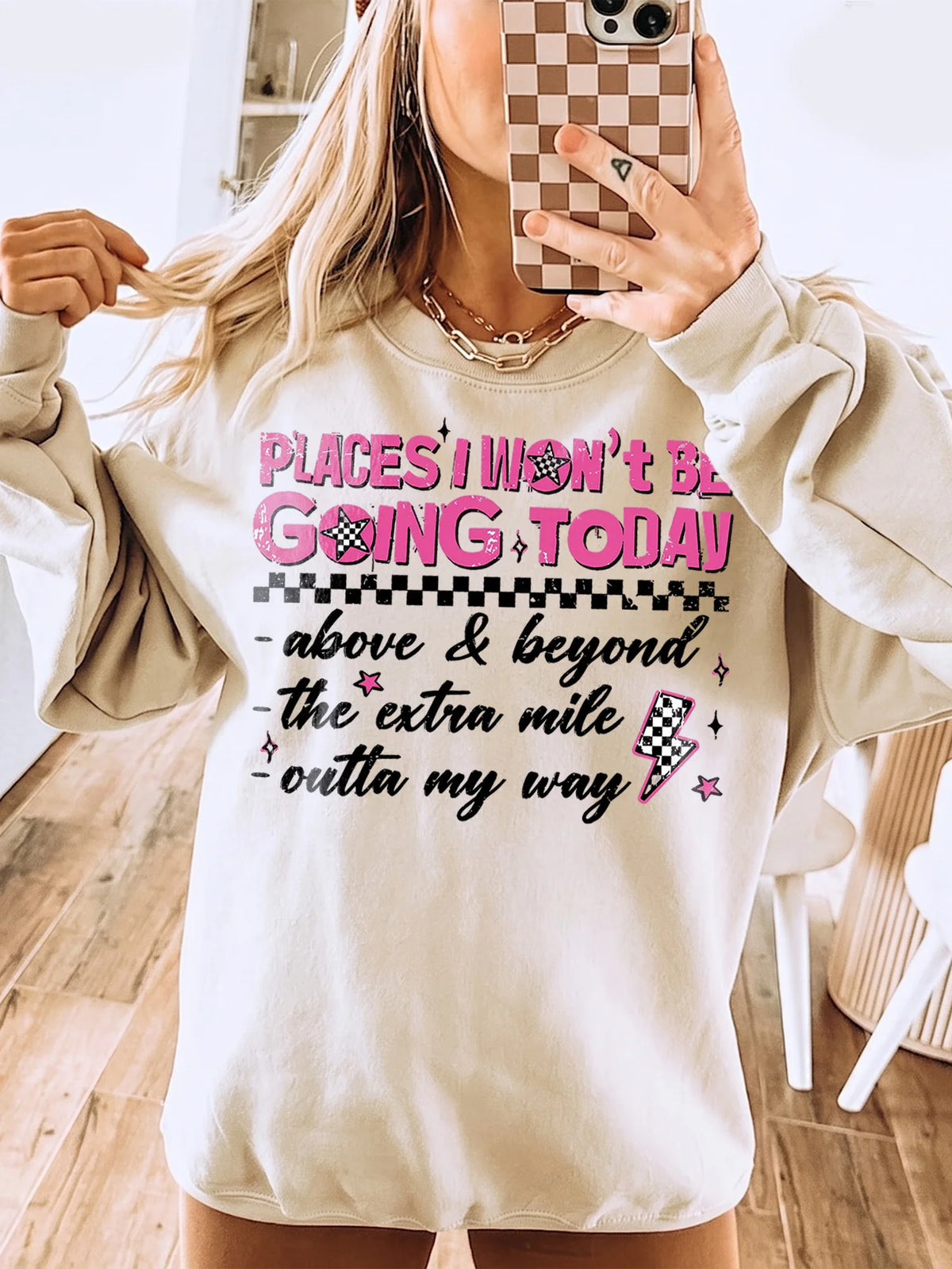 Places I Won't Be Going Today Funny Sarcastic Tee Outta My Way Graphic Shirt