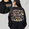 School Nurse You're Not Going Home Get Back To Class Personalized Tee