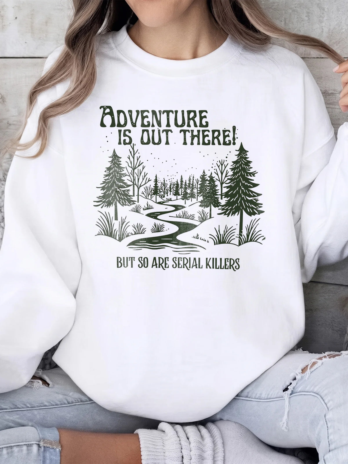Adventure Is Out There But So Are Serial Killers True Crime Graphic Tee