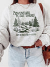 Adventure Is Out There But So Are Serial Killers True Crime Graphic Tee